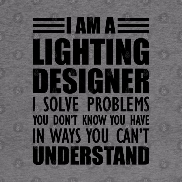 Lighting Designer - I solve problems You don't know by KC Happy Shop